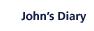 John's Diary